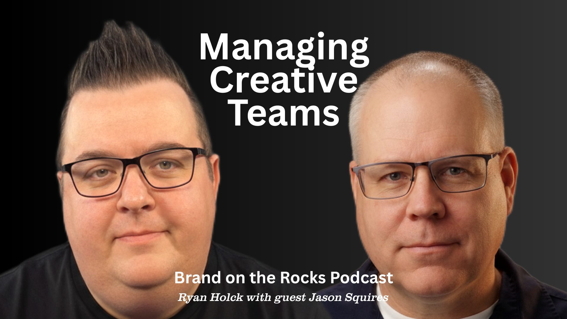 Ep 14 Blog 1 16×9 Managing Creative Teams: Leadership Insights for Business Owners